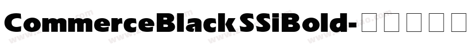 Commerce Black SSi Bold字体转换